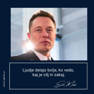 Agilia_Postavljanje ciljev in vodenje_Elon Musk