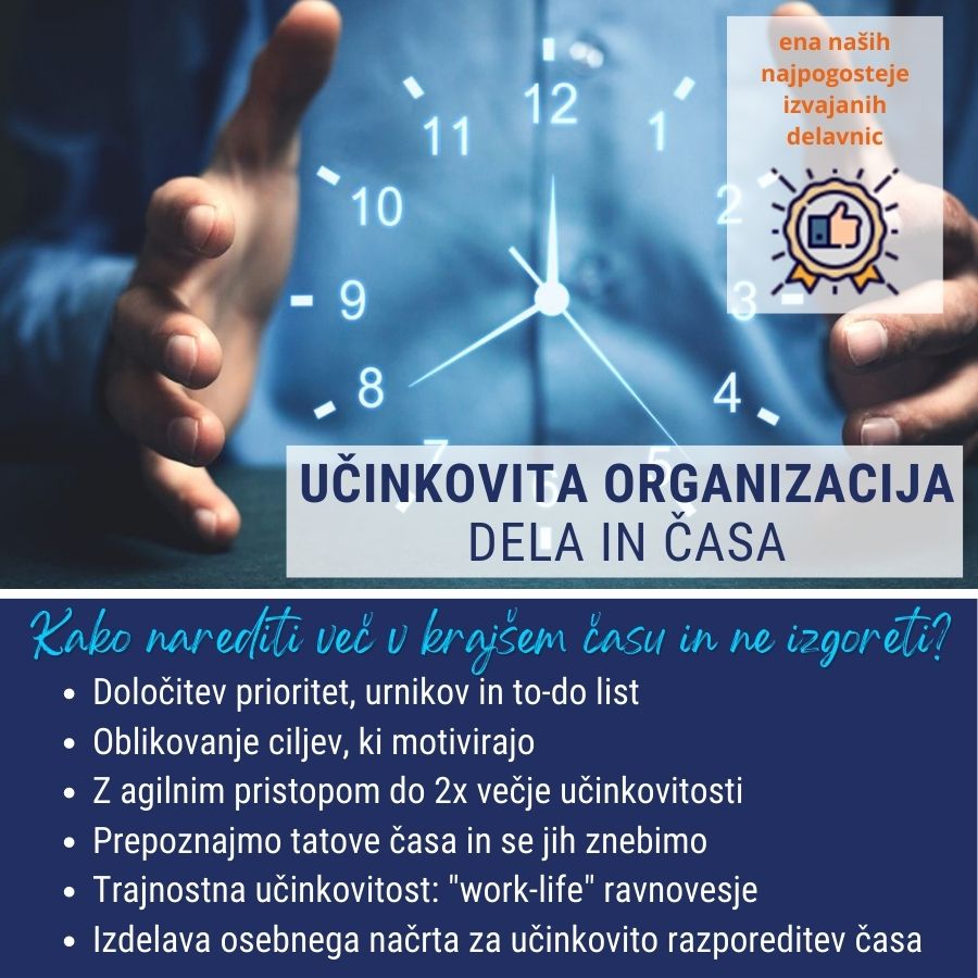 AGILIA_delavnica Učinkovita organizacija dela in časa kako narediti več v krajšem času in ne izgoreti